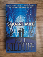 Anticariat: Paul Kilduff - Square mile