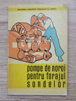 Pompei de noroi pentru forajul sondelor