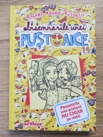 Rachel Renee Russell - Insemnarile unei pustoaice, volumul 14. Povestirile unei prietenii nu chiar pe viata