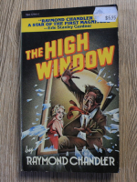 Anticariat: Raymond Chandler - The high window