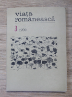 Anticariat: Revista Viata Romaneasca, nr. 3, 1970