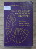 Simon Ramo - Fields and waves in communication electronics