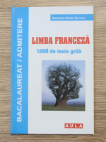 Anticariat: Valentina Nistor Borcan - Limba franceza. 1200 de teste grila