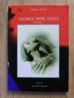 Virgil Stan - Zborul spre stele