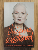 Anticariat: Vivienne Westwood, Ian Kelly -  Vivienne Westwood