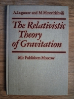 A. Logunov - The relativistic theory of gravitation