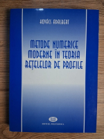 Anticariat: Adalbert Kovacs - Metode numerice moderne in teoria retelelor de profile