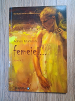 Anticariat: Adrian Munteanu - Femeie...50 de sonete de dragoste
