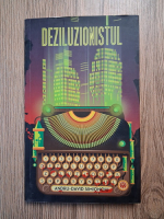Anticariat: Andru David Simionoiu - Dezilizionistul