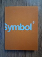 Anticariat: Angus Hyland - Symbol. The reference guide to abstract and figurative trademarks