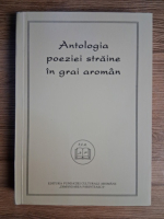 Anticariat: Antologia poeziei straine in grai aroman