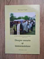 Anticariat: Argatu V. Ioan - Despre moarte si inmormantare
