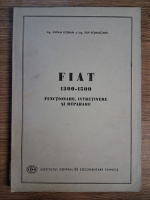 Anticariat: Avram Florian - Fiat 1300-1500. Functionare, intretinere si reparare