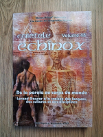 Caietele Echinox, volumul 48. De la parole au corps du monde. Lorand Gaspar a ala croisee des langues, des cultures et des disciplines