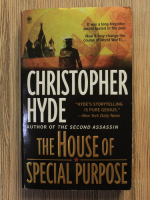 Christopher Hyde - The house of special purpose