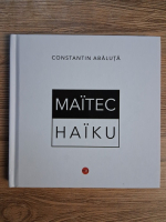 Constantin Abaluta - Maitec. Haiku