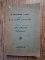 Anticariat: Contributiuni istorice privitoare la trecutul Romanilor de pe pamantul craiesc (1913)