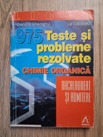 Cornelia Gheorghiu - Chimie oraginca. 975 teste si probleme rezolvate