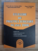 Anticariat: Cristian Jora - Culegere de practica judiciara pe anul 2006