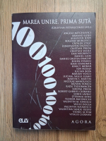 Cristian Patrasconiu - Marea Unire, prima suta