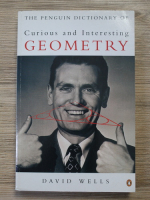 David Wells - The Penguin dictionary of curious and interesting geometry