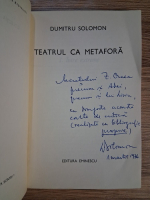 Anticariat: Dumitru Solomon - Teatrul ca metafora (cu autograful autorului pentru Zigu Ornea)