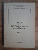 Anticariat: Emil Gheorghiu - Lectii din capitole speciale de matematici (volumul 6)