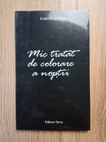 Anticariat: Fabian Anton - Mic tratat de colorare a noptii