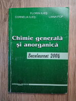 Anticariat: Florin Ilies - Chimie generala si anorganica