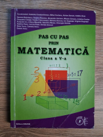 Gabriela Constantinescu - Pas cu pas prin matematica. Clasa a V-a