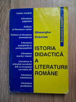 Gheorghe Craciun - Istoria didactica a literaturii romane