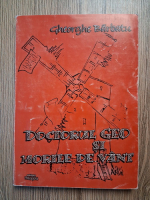 Anticariat: Gheorghe I. Barbatu - Doctorul Geo si morile de vant
