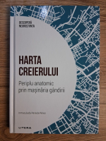 Anticariat: Inmaculada Pereda Perez - Harta creierului. Periplu anatomic prin masinaria gandirii