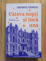 Isidoros Zourgos - Cateva nopti si inca una