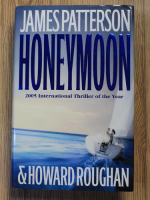 Anticariat: James Patterson, Howard Roughan - Honeymoon