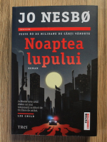 Anticariat: Jo Nesbo - Noaptea lupului