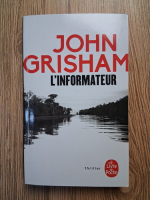 Anticariat: John Grisham - L'informateur