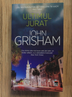 Anticariat: John Grisham - Ultimul jurat