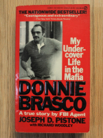 Anticariat: Joseph D. Pistone, Richard Woodley - Donnie Brasco. My undercover life in the Mafia