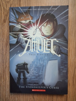Anticariat: Kazu Kibuishi - Amulet, volumul 2. The stonekeeper's curse