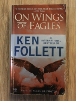Anticariat: Ken Follett - On wings of eagles