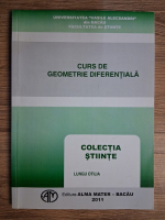 Lungu Otilia - Curs de geometrie diferentiala