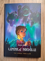 Anticariat: Malin Falch - Luminile nordului, volumul 1. In lumea trolilor