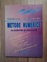 Anticariat: Marilena Popa, Romulus Militaru - Metode numerice. Algoritmi si aplicatii