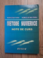 Marilena Popa, Romulus Militaru - Metode numerice. Note de curs