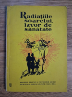 Matei Barnea - Radiatiile soarelui, izvor de sanatate