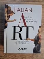 Anticariat: Mattia Reiche - Italian art. Painting, sculpture, architecture from the origins to the present day