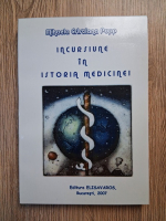 Anticariat: Mihaela Cristiana Popp - Incursiune in istoria medicinei