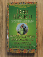 Anticariat: Morgan Llywelyn, Barbara Samuel, Susan Wiggs, Roberta Gellis - Irish magic II