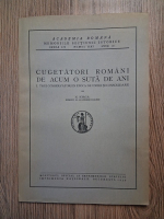 Anticariat: Nicolae Iorga - Cugetatori romani de acum o suta de ani. Trei conservatori in epoca de unire si consolidare (1939)